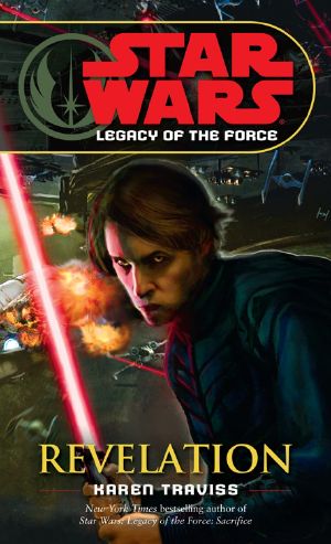 [Star Wars: Legacy of the Force 08] • Star Wars · Legacy of the Force · Revelation